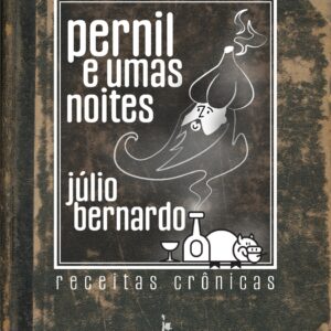 Pernil e umas noites