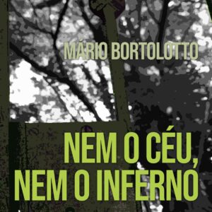 Nem o Céu, Nem o Inferno