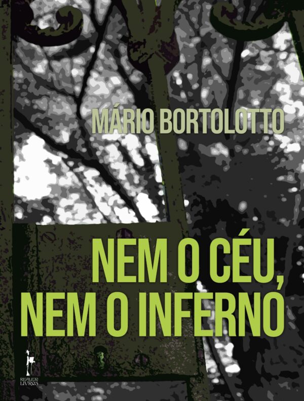 Nem o Céu, Nem o Inferno